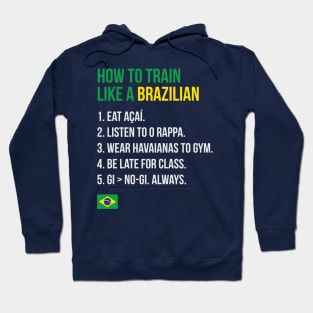 How To Train BJJ Like A Brazilian Hoodie